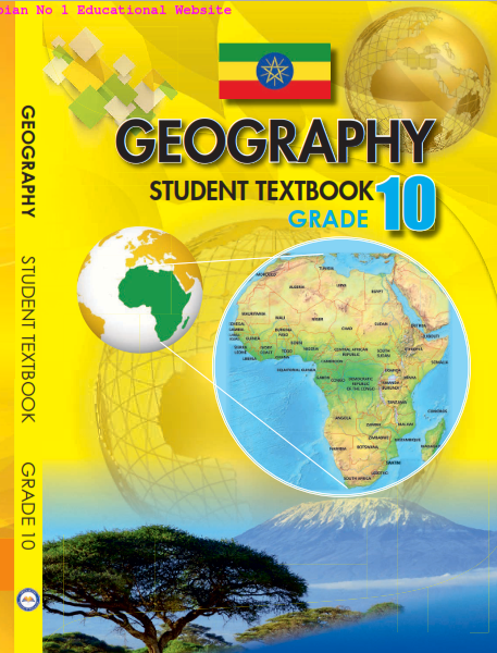 Ethiopian new curriculum grade-10 geography textbook