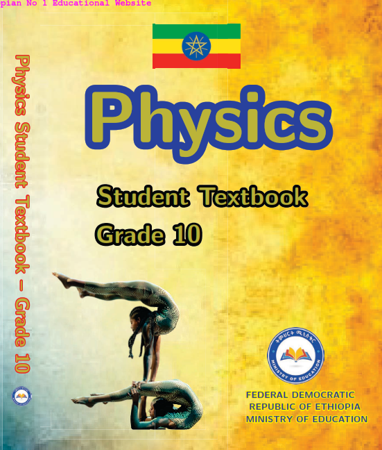 Ethiopian new curriculum grade-10 physics textbook