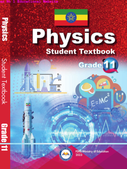Ethiopian new curriculum grade-11 physics textbook