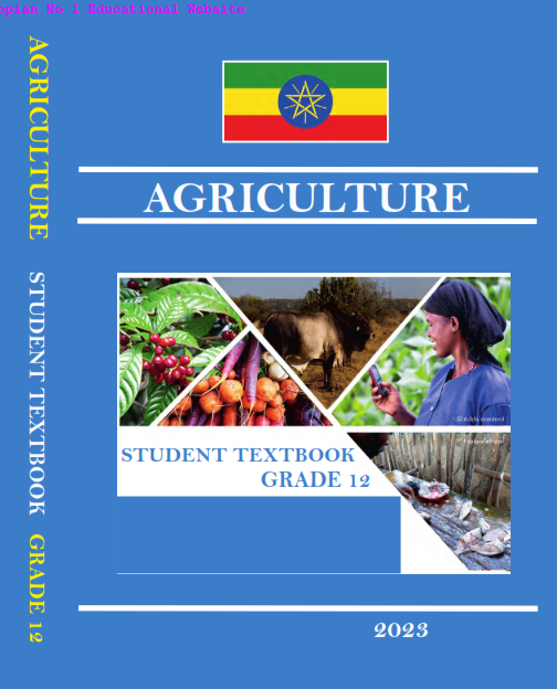 Ethiopian new curriculum grade-12 agriculure textbook
