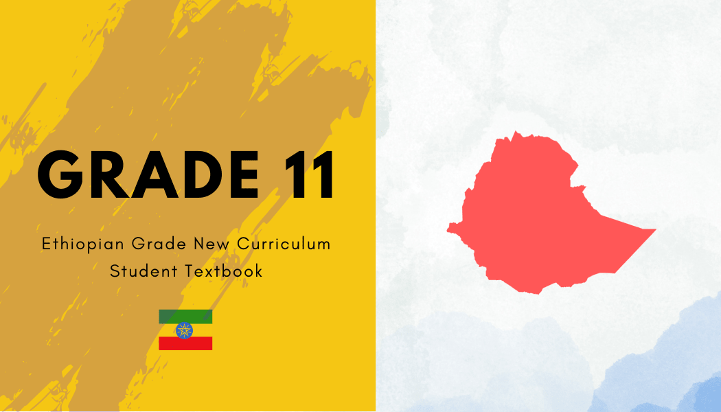 Ethiopian grade 11 new Curriculum Student Textbooks PDF